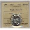 Image 1 : 1951 25¢ High Relief ICCS MS64