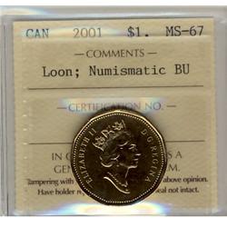 2001 $1 Loon ICCS MS67 Numismatic BU