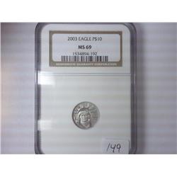 2003 US $10 PLATINUM EAGLE NGC MS69