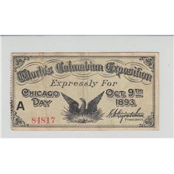 WORLDS COLUMBIAN EXPO TICKET 1893 ALWAYS IN DEMAND