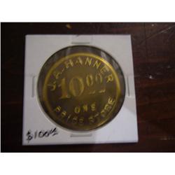 j a hanner $10 one price store trade token great condition