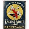 Image 1 : LADIES NIGHT METAL ADVERTISING SIGN - APPROX. 12.5