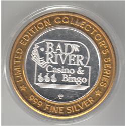 BAD RIVER SILVER CASINO .999 FINE