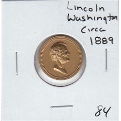 LINCOLN WASHINGTON TOKEN 1889 SHARP RARE TOKEN