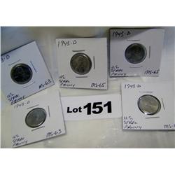 5 x$  (5) U.S STEEL PENNIES 1943-D  MS-63(3), MS-65 (2)
