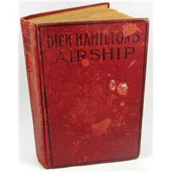 1914 "DICK HAMILTON'S AIRSHIP" HARDCOVER BOOK
