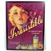 Image 1 : IRRESISTIBLE COSMETICS METAL ADVERTISING SIGN - APROX. 12.5" X 16"