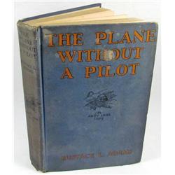 1930 "THE PLANE WITHOUT A PILOT" HARDCOVER BOOK