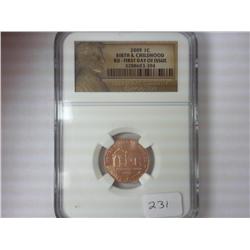 2009 LINCOLN CENT BIRTH & CHILDHOOD NGC BU 1ST