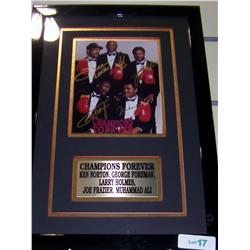 CHAMPIONS FOREVER SIGNED PHOTOGRAPH, SIGNED BY: MUHAMMAD ALI, KEN  NORTON,LARRY HOLMES, JOE FRAZIER