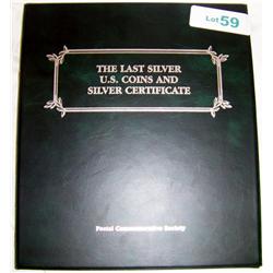 History of US Silver Coins and Silver Certificate. 90%-40% Silver.