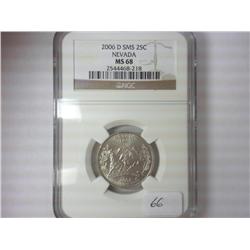 2006-D SMS NEVADA QUARTER NGC MS68