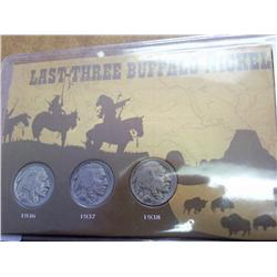 LAST 3 YEARS OF BUFFALO NICKELS (AS SHOWN)