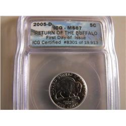 2005d ICG MS 67 BUFFALO FIRST DAY OF ISSUE