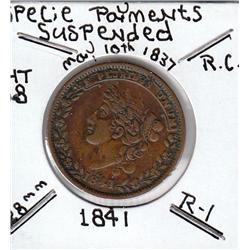 HARD TIMES TOKEN 1841 SPECIE SUSPENDED