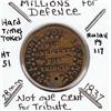 Image 1 : HARD TIMES TOKEN MILLIONS FOR DEFENSE 1837 (BU SOLD FOR 977)