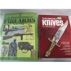 Books (2)  - The Gun Digest Book of Knives & An illustrated history of Firearms