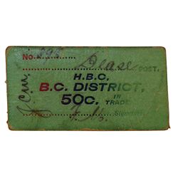 HUDSON’S BAY COMPANY. Card token of the B.C. District. Dease Post. 50 Cents. No Date. Green cardboar