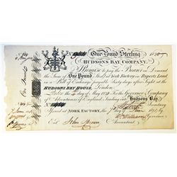 HUDSON’S BAY COMPANY. One Pound. York Factory Issue. London Date: 4 May, 1820. York Date: 7 June, 18