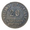 Image 1 : HUDSON’S BAY COMPANY. Labrador District. 20 MB token. Gingras-255d. Tin. Uniface. R-3. 29mm. VF.