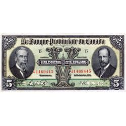 LA BANQUE PROVINCIALE DU CANADA. $5.00. Jan. 31, 1919. CH-615-14-06. No. J1469445. PMG graded Very F