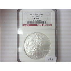 2006 AMERICAN SILVER EAGLE NGC MS69 1ST STRIKES