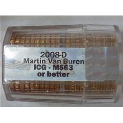 ROLL OF 20-2008 VAN BUREN $'S ICG MS63 OR BETTER