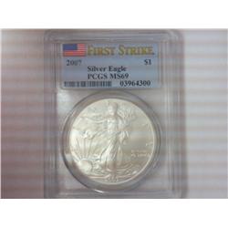 2007 AMERICAN SILVER EAGLE PCGS MS69 1ST STRIKE