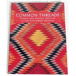 Common Threads, Pueblo and Navajo Textiles
