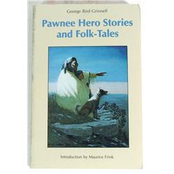 Pawnee Hero Stories and Folk-Tales