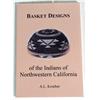 Image 1 : Basket Designs of the Indians of Northwestern Ca.