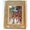 Image 1 : Petits Adventurires En Amerique
