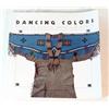 Image 1 : Dancing Colors; Paths of Native American Women