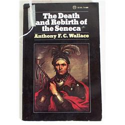 The Death and Rebirth of the Seneca
