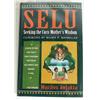 Image 1 : Selu; Seeking the Corn-Mother's Wisdom