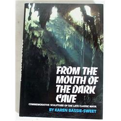 From the Mouth of the Dark Cave