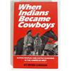 Image 1 : When Indians Became Cowboys