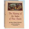 Image 1 : The History of the Indies of New Spain