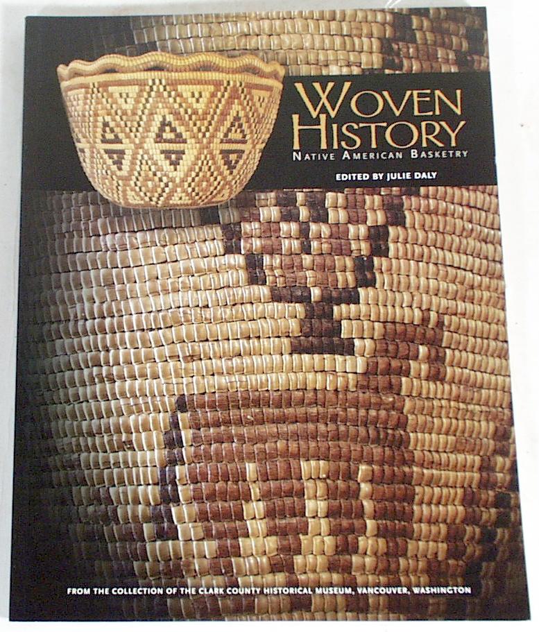 Woven History; Native American basketry