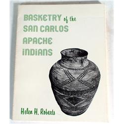 Basketry of the San Carlos Apache Indians