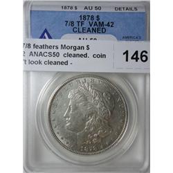 1878  7/8 feathers Morgan $ VAM42  ANACS50  cleaned.  coin doesn't look cleaned