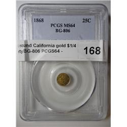 1868 round California gold $1/4 Liberty BG-806 PCGS64