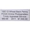 Image 2 : 1957-D Wheat Back Penny MS-68 w/ Appraisal