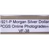 Image 3 : 1921-P Morgan Silver Dollar VF-38