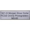 Image 2 : 1921-D Morgan Silver Dollar MS-60