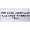 Image 3 : 1915 Barber Quarter Dollar XF-45