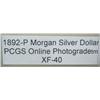 Image 3 : 1892-P Morgan Silver Dollar XF-40