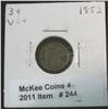 244. 1852 Three Cent Silver. VG. Dark.