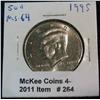 264. 1995 P Kennedy Half Dollar. MS 64.