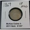 357. 1869 U.S. Shield Nickel. Cleaned. VF Details.